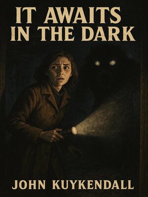 cover image of It Awaits in the Dark